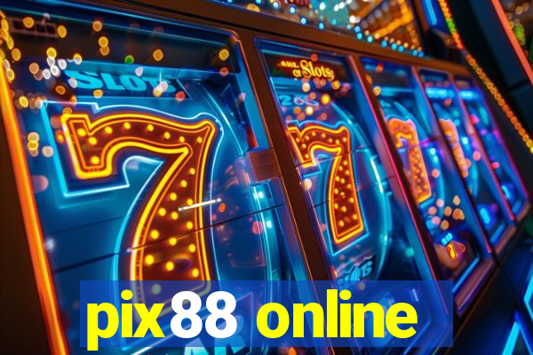 pix88 online
